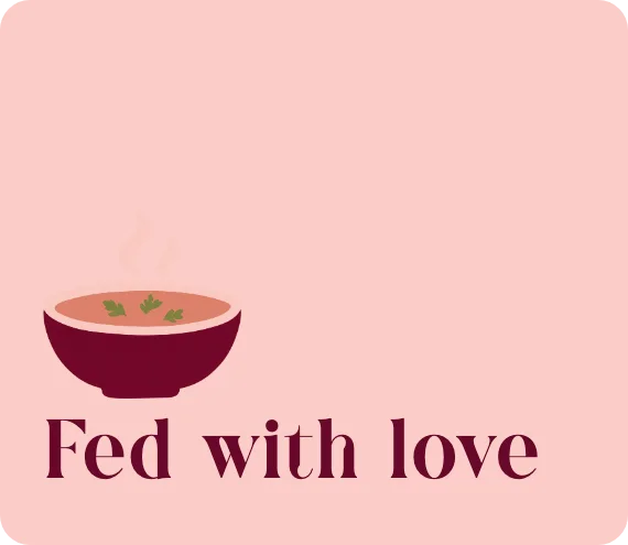 A blush card with the soup illustration and Fed with love in Runiga